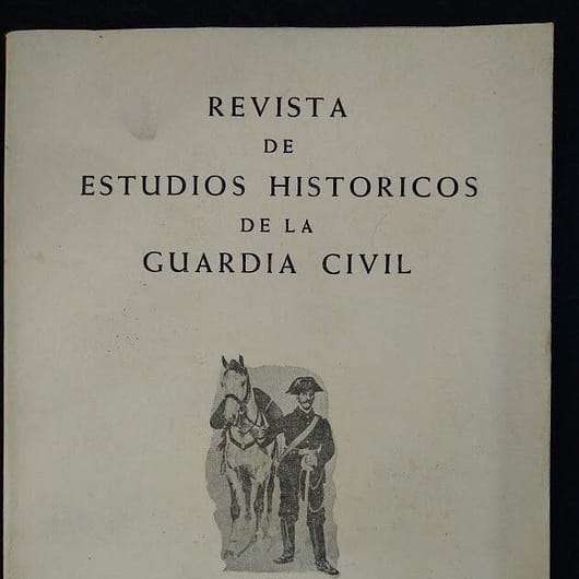 Revista de Estudios Históricos de la Guardia Civil Nº 8 Año IV 1971