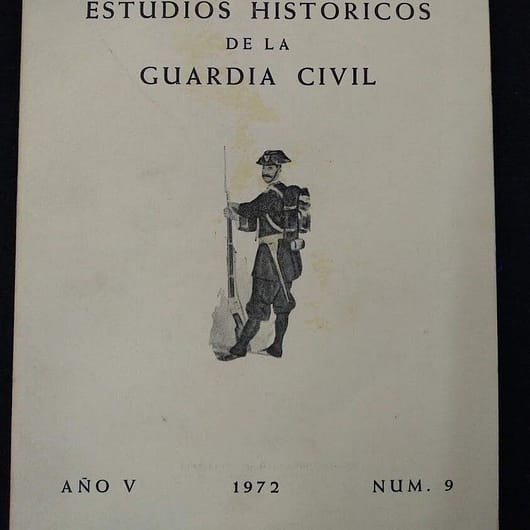 Revista de Estudios Históricos de la Guardia Civil Nº 9 Año V 1972