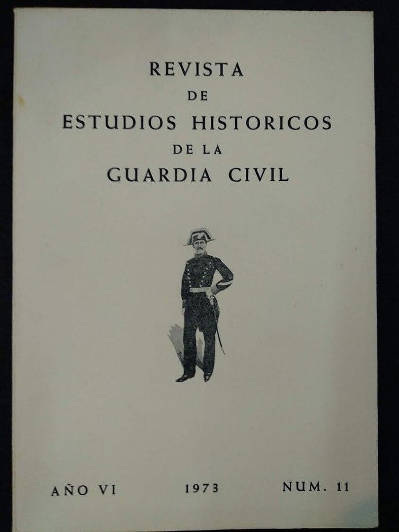 Revista de Estudios Históricos de la Guardia Civil Nº11 Año VI 1973