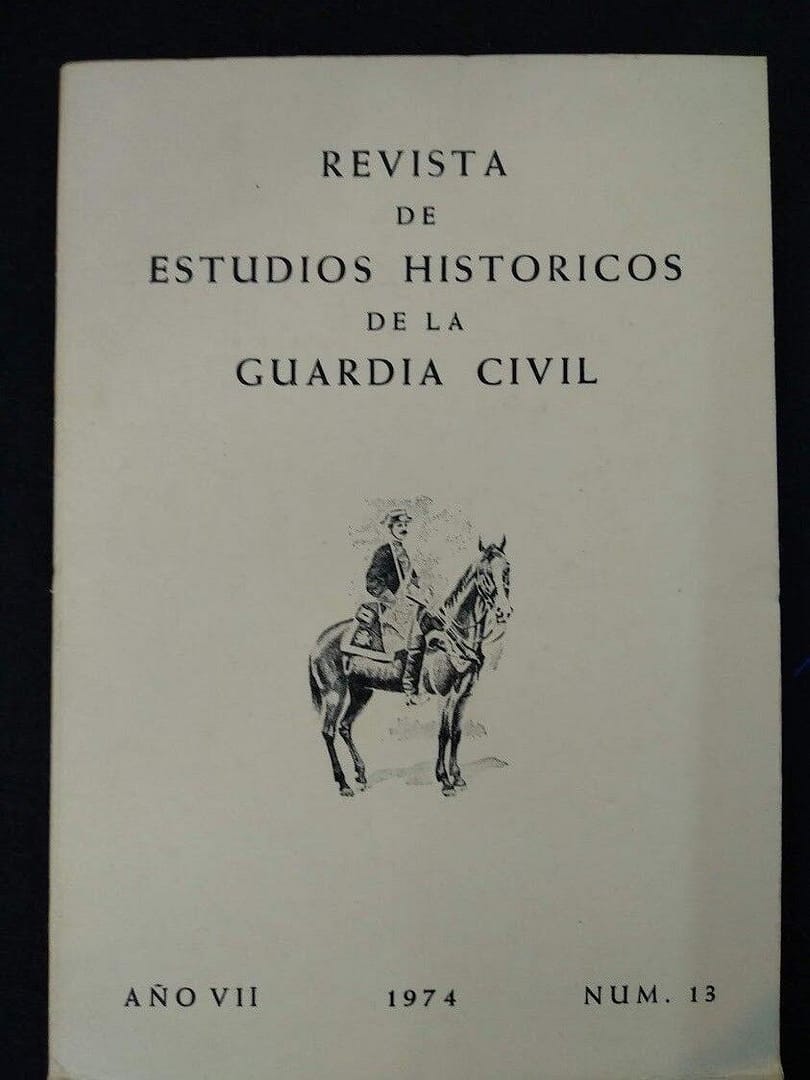 Revista de Estudios Históricos de la Guardia Civil Nº13 Año VII 1974